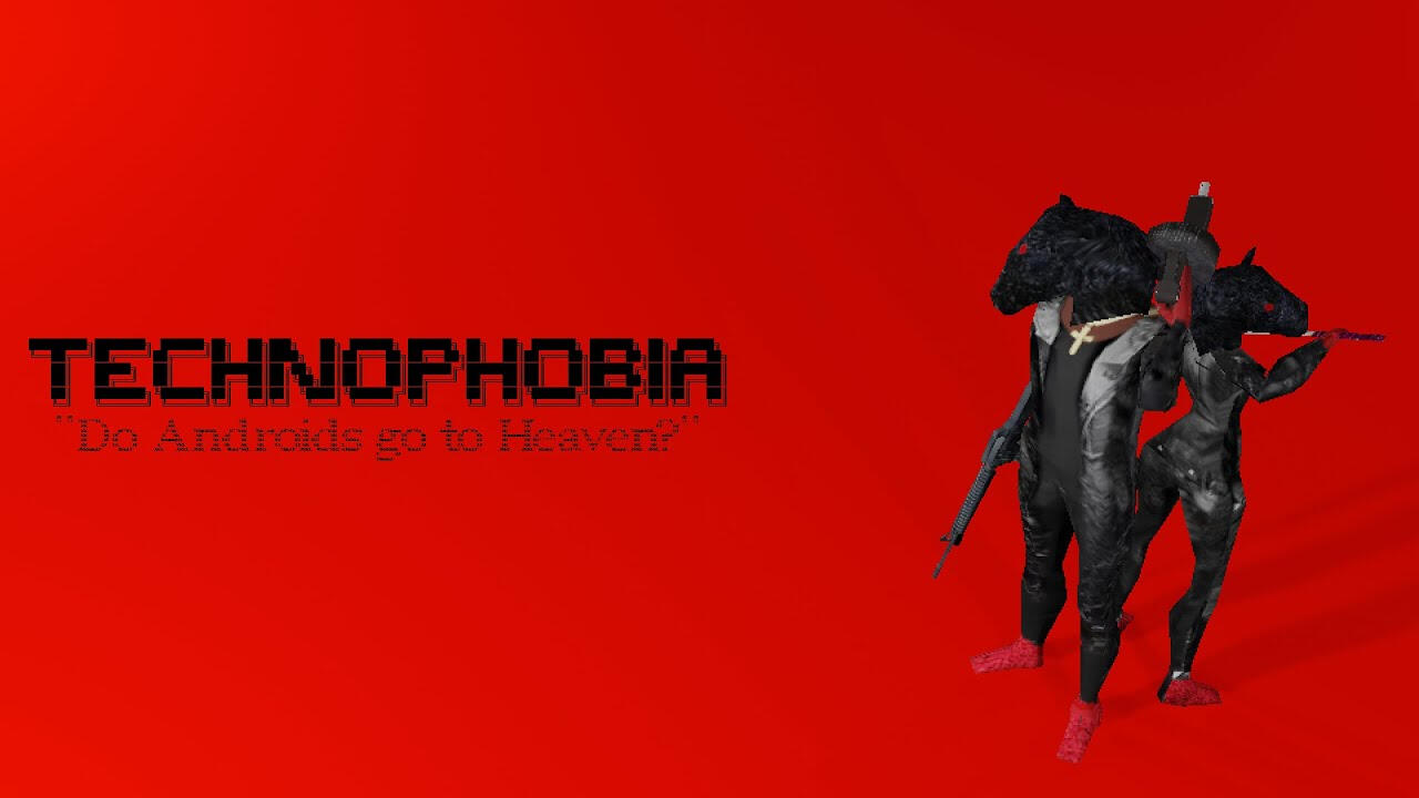 Promotional image for Technophobia: Do Androids go to Heaven